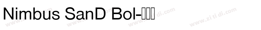 Nimbus SanD Bol字体转换 Nimbus SanD Bol字体转换